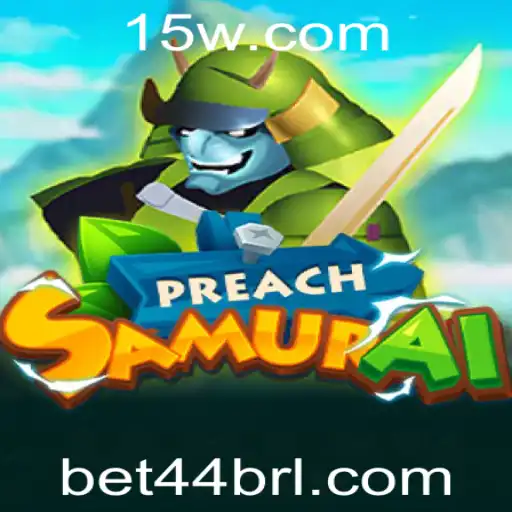 bet 44 - Descubra o Universo de PreachSamurai: Regras, Estratégias e Inovações